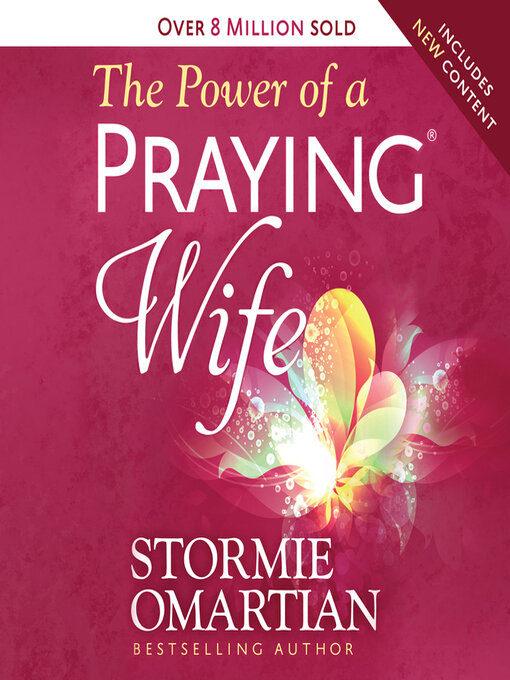 Title details for The Power of a Praying Wife by Stormie Omartian - Wait list